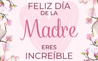 Feliz Día de las Madres en México.